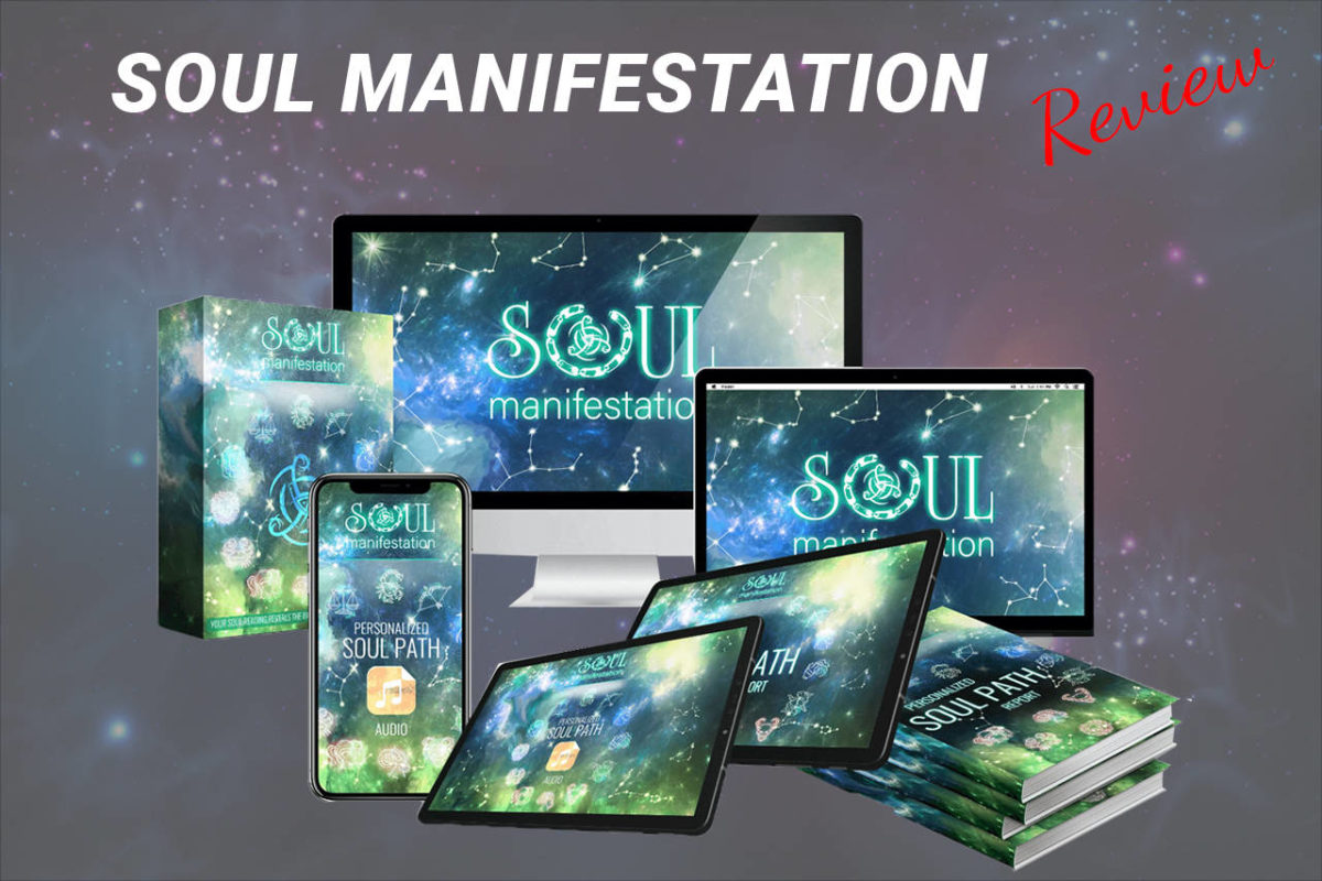 Soul Manifestation 2021 Review (Free Report) - Does It Really Work ...